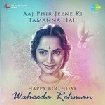 Aaj Phir Jeene Ki Tamanna Hai - Happy Birthday - Waheeda Rehman - Mukesh Song Download